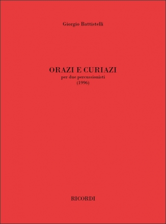 Giorgio Battistelli, Orazi e Curiazi (1996) Percussion Duet Buch