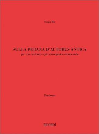 Sonia Bo, Sulla pedana d'autobus antica Ensemble and Narrator Partitur
