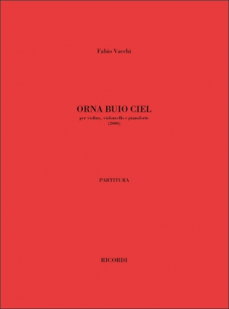 Orna Buio Ciel per violino, violoncello e pianoforte partitura e parties