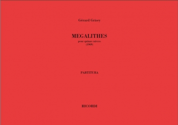 Grard Grisey, Megalithes Quintet Partitur