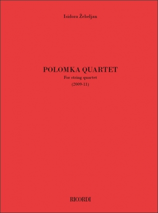 I. Zebeljan, Polomka Quartet Quartet Partitur