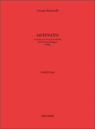 Giorgio Battistelli, Ostinato 3 Percussionists Partitur + Stimmen