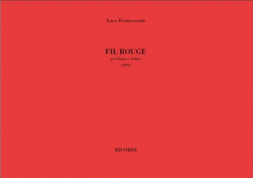 Luca Francesconi, Fil Rouge Flute and Violin Partitur + Stimmen