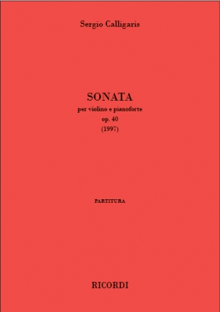Sergio Calligaris, Sonata op. 40 Violine und Klavier Buch + Einzelstimme