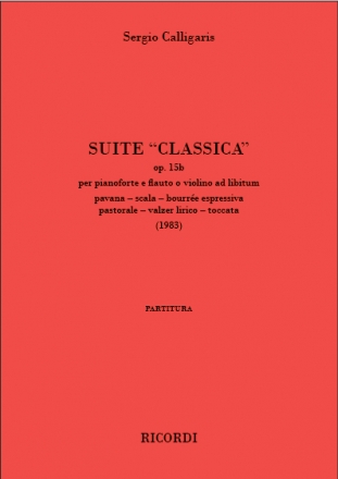 Sergio Calligaris, 'Suite ''Classica'' op. 15b' Flute [or Violin] and Piano Buch + Einzelstimme