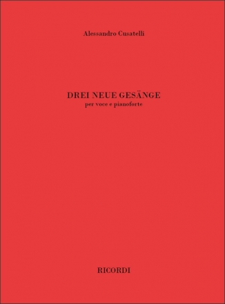 Alessandro Cusatelli, Drei Neue Gesnge Voice and Piano Buch
