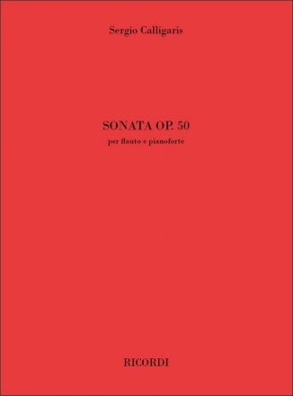 Sergio Calligaris, Sonata op. 50 Flte und Klavier Buch + Einzelstimme