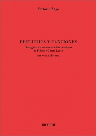 Vittorio Zago, Preludios y Canciones Voice and Guitar Buch