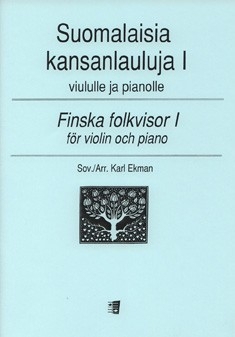 Finnish Folk Songs Vol. 1 Violine und Klavier