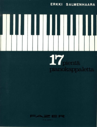 17 pient pienokappaletta (17 Little Piano Pieces) for piano