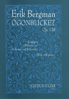 Bergman, Erik gonblicket op. 128 Sopran und Klavier