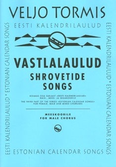 Estonian Colendar Songs Mnnerchor (TTTBB) Chorpartitur