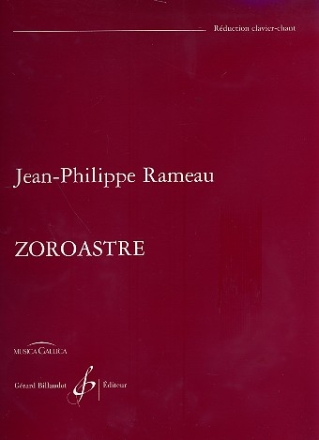 Zoroastre rduction clavier et chant