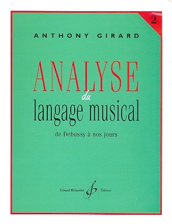 Analyse du langage musical vol. 2 De Debussy  nos jours