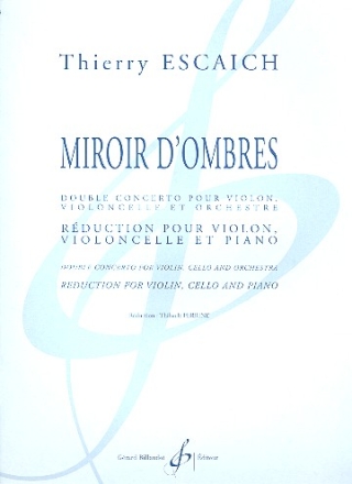 Miroir d'ombres pour violon, violoncelle et orchestre pour violon, violoncelle et piano,  parties