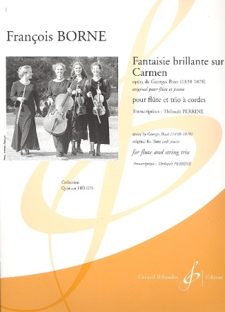 Fantaisie brillante sur Carmen de Bizet pour flute et trio  cordes partition et parties