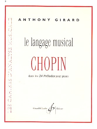 Le langage musical de Chopin Les 24 prludes pour piano