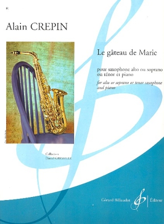 Le gateau de Marie pour saxophone alto (tnor) et piano