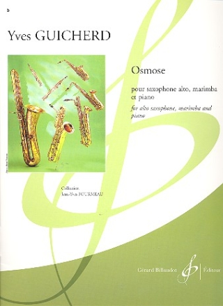 Osmose pour saxophone alto, marimba et piano partition (=piano) et parties