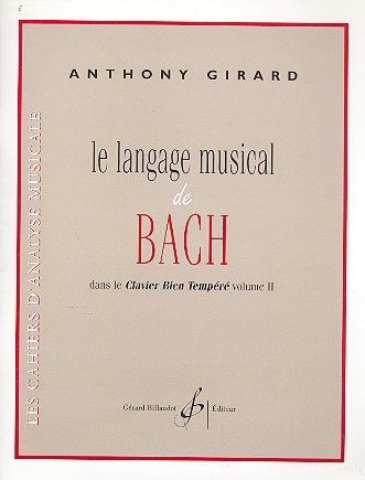 Le langage musical de Bach Le clavier bien tempr vol.2