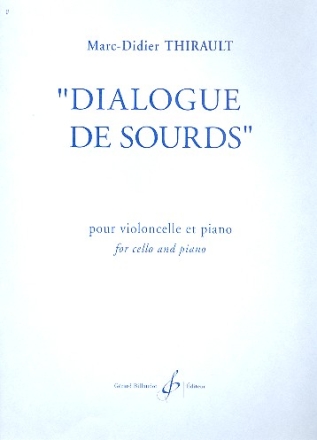 Dialogue de sourds pour violoncelle et piano