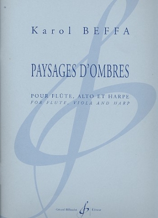 Paysages d'ombres pour flute, alto et harpe partition et parties