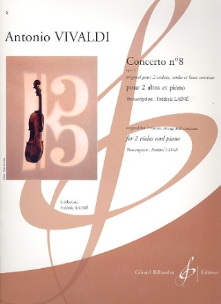 Concerto no.8 op.3 pour 2 violons, cordes et Bc pour 2 altos et piano parties