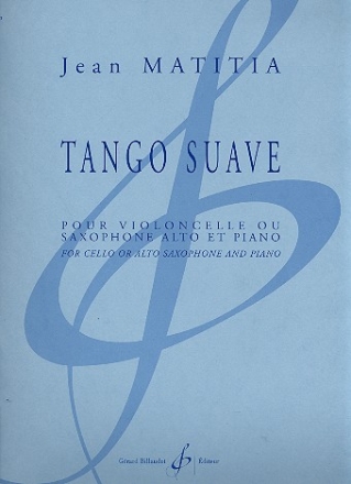 Tango suave pour violoncelle (alto saxophone) et piano