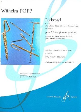 Lockvgel op.449 pour 2 flutes piccolos et piano parties