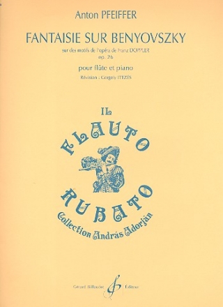 Fantaisie sur motifs de l'op�ra Benyovszky de Doppler op.26 pour fl�te et piano