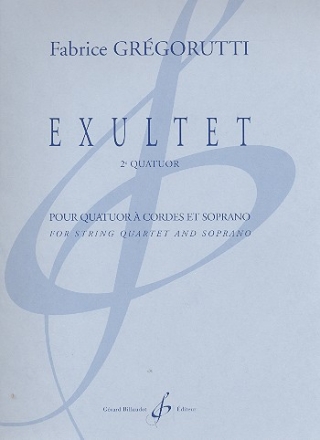 Exultet pour soprano et quatuor � cordes partition et parties