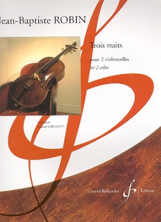 Trois nuits pour 2 violoncelles partition et parties