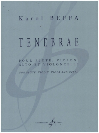 Tenebrae pour flte, violon, alto et violoncelle partition et parties