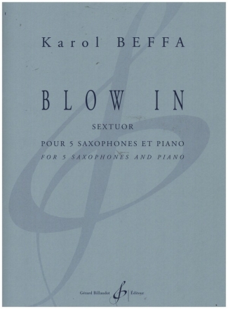 Blow in pour 5 saxophones et piano partition et parties