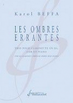 Les Ombres Errantes pour clarinet, cor et piano partition et parties