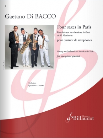 Four saxes in Paris pour 4 de saxophones partition et parties