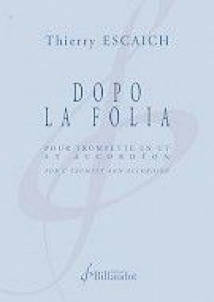 Dopo la Folia pour trompette en ut et accord�on