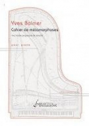Cahier de Metamorphoses pour piano