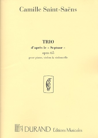 Trio d'aprs le septuor op.65 pour piano, violon et violoncelle parties