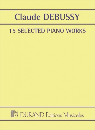Claude Debussy, 15 Selected Piano Works Klavier Buch
