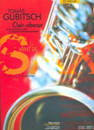 Clair obscur (+CD) pour saxophone alto et dispositif lectroacoustique