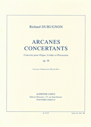 Arcanes concertantes op.38 pour orgue, cordes et percussion orgue