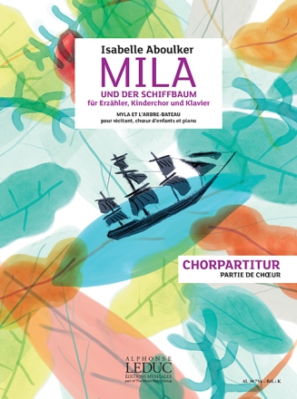 Isabelle Aboulker, Mila Und Schiffbaum Unison Chorpartitur