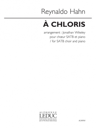 Reynaldo Hahn, A Chloris SATB and Piano Chorpartitur