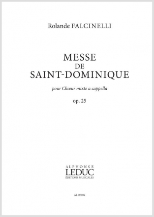 Rolande Falcinelli, Messe De Saint-Dominique Gemischter Chor Chorpartitur