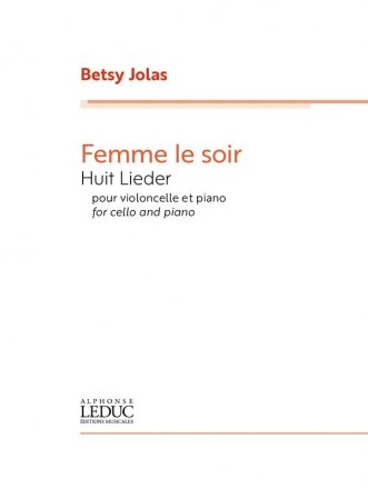 Betsy Jolas, Femme le soir Cello und Klavier Buch + Einzelstimme
