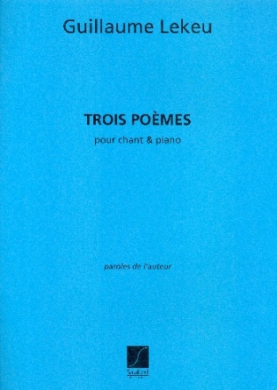 3 Pomes pour chant et piano partition