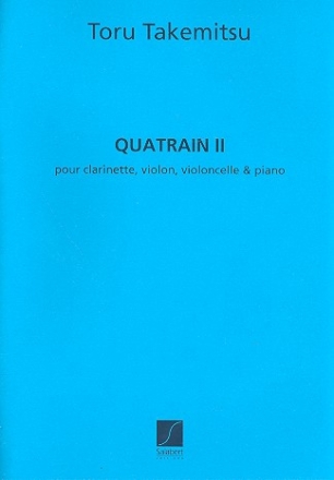 Quatrain no.2 pour clarinette, violon, violoncelle et piano