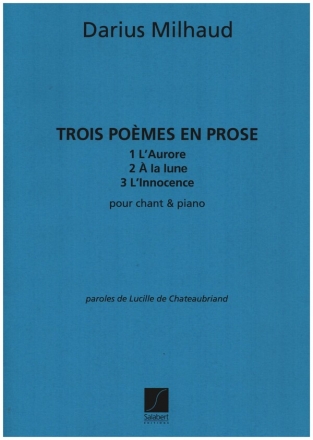 3 Pomes en Prose pour chant et piano