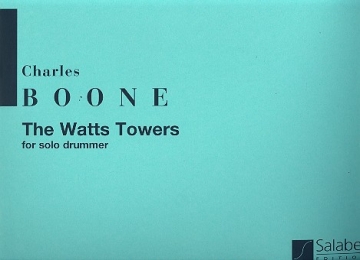 The Watts Towers for solo drummer